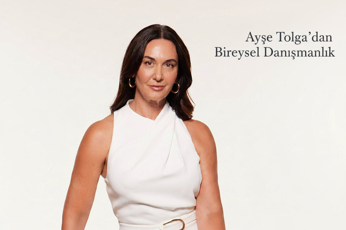 BİREBİR DANIŞMANLIK SEANSI — Ayşe Tolga ile Kişiye Özel Dönüşüm Süreci